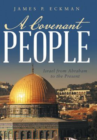 Könyv Covenant People James P Eckman