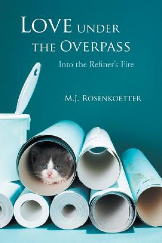 Книга Love Under the Overpass M J Rosenkoetter