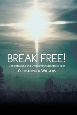 Carte Break Free! Christopher Wilgers