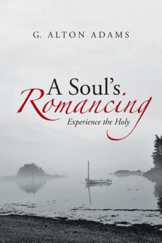 Buch Soul's Romancing G Alton Adams