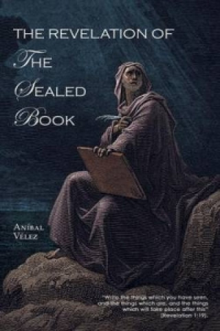 Carte Revelation of the Sealed Book Anibal Velez