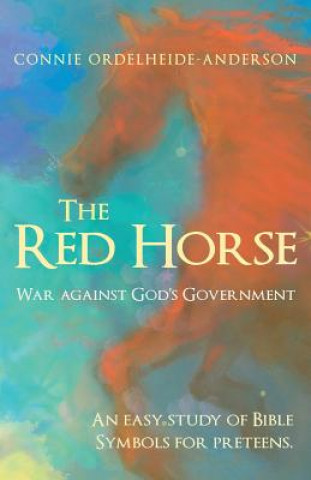 Knjiga Red Horse Connie Ordelheide-Anderson
