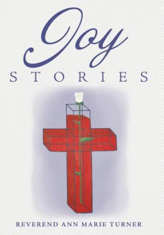 Kniha Joy Stories Reverend Ann Marie Turner