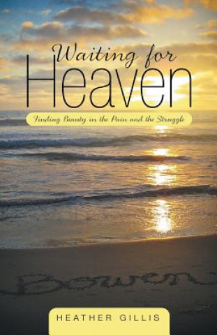 Livre Waiting for Heaven Heather Gillis