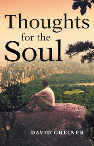 Книга Thoughts for the Soul David Greiner