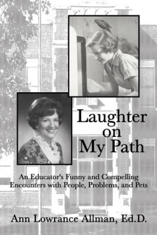 Carte Laughter on My Path Ann Lowrance Allman Ed D