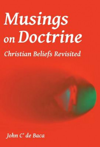 Книга Musings on Doctrine John C' De Baca