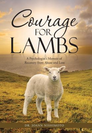 Book Courage for Lambs Dr Joann Nishimoto