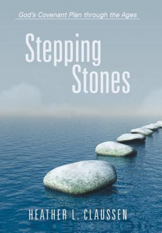 Książka Stepping Stones Heather L Claussen