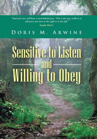 Book Sensitive to Listen and Willing to Obey Doris M Arwine