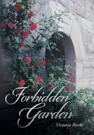 Książka Forbidden Garden Victoria Burks