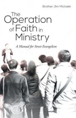 Carte Operation of Faith in Ministry Brother Jim Michalek