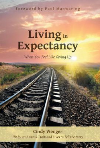 Carte Living in Expectancy Cindy Wenger