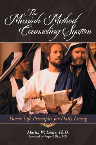 Kniha Messiah Method Counseling System Marlin W Lance Phd