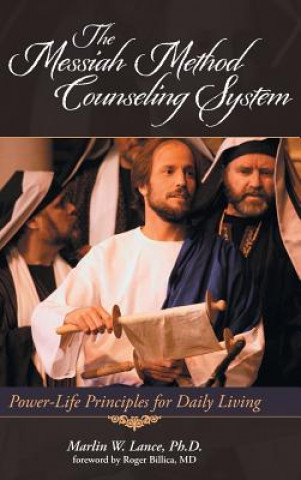 Kniha Messiah Method Counseling System Marlin W Lance Phd