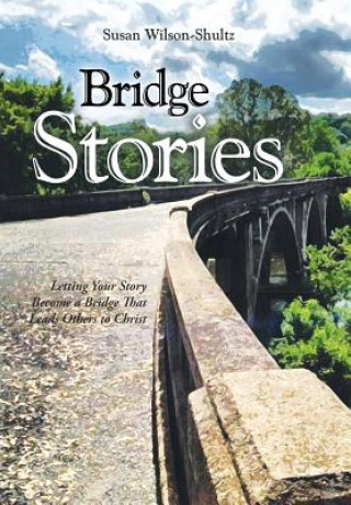 Kniha Bridge Stories Susan Wilson-Shultz