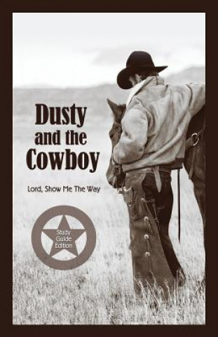 Kniha Dusty and the Cowboy T W Lawrence