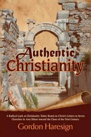 Boek Authentic Christianity Gordon Haresign