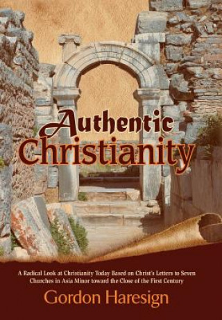 Kniha Authentic Christianity Gordon Haresign