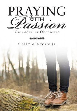 Carte Praying with Passion Albert M McCaig Jr