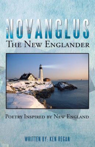 Książka Novanglus the New Englander Ken Regan