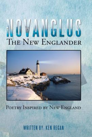 Książka Novanglus the New Englander Ken Regan