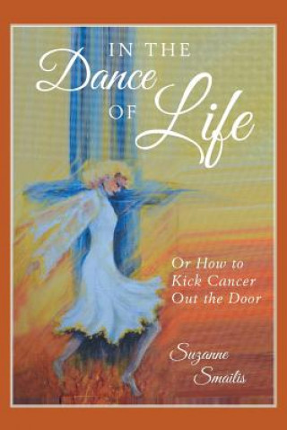 Book In the Dance of Life Suzanne Smailis