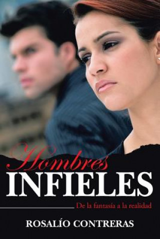 Buch Hombres Infieles Rosalio Contreras