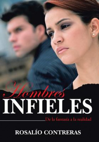 Buch Hombres Infieles Rosalio Contreras