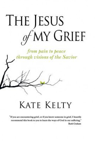 Livre Jesus of My Grief Kate Kelty