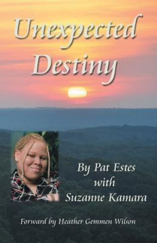 Carte Unexpected Destiny Pat Estes