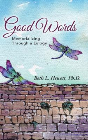 Carte Good Words Ph D Beth L Hewett