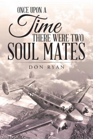 Carte Once Upon a Time There Were Two Soul Mates Don Ryan