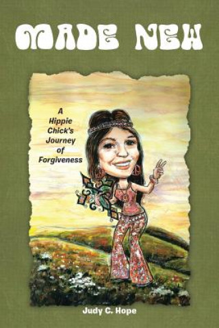 Knjiga Made New Judy C Hope