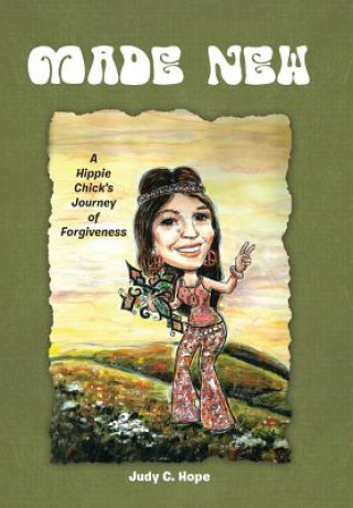 Knjiga Made New Judy C Hope