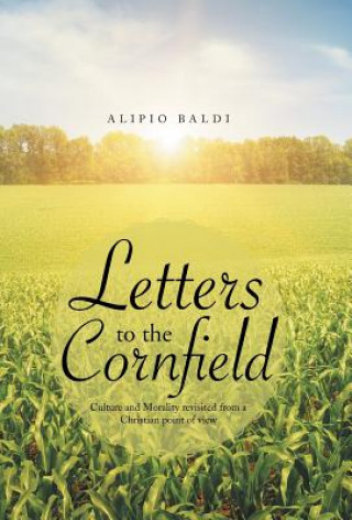 Kniha Letters to the Cornfield Alipio Baldi