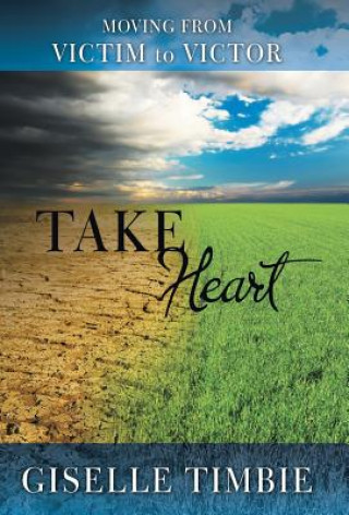 Buch Take Heart Giselle Timbie