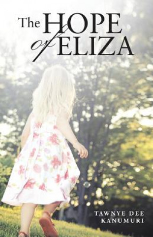 Książka Hope of Eliza Tawnye Dee Kanumuri