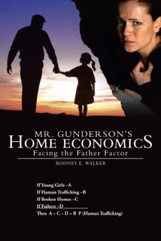 Kniha Mr. Gunderson's Home Economics Rodney E Walker