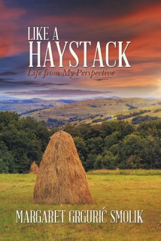 Carte Like a Haystack Margaret Grguri Smolik