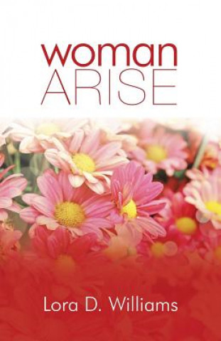 Carte Woman Arise Lora D Williams