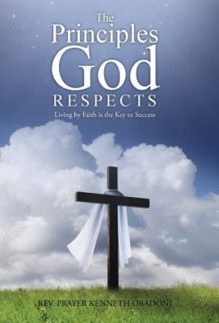 Knjiga Principles God Respects Rev Prayer Kenneth Obadoni