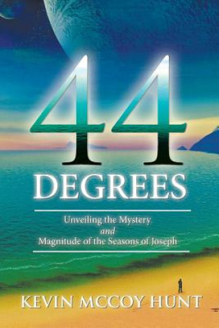 Kniha 44 Degrees Kevin McCoy Hunt