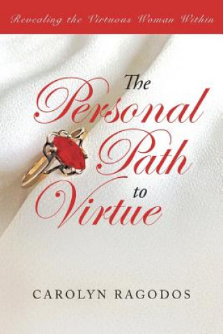 Kniha Personal Path to Virtue Carolyn Ragodos