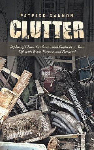 Knjiga Clutter Patrick Cannon