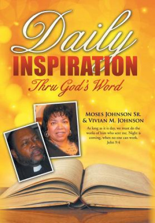 Kniha Daily Inspiration Thru God's Word Vivian M Johnson