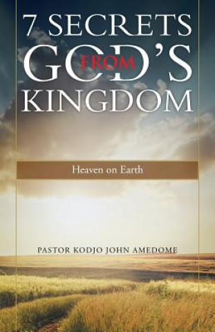 Könyv 7 Secrets from God's Kingdom Pastor Kodjo John Amedome