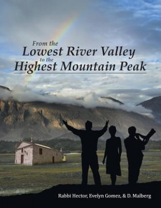 Book From the Lowest River Valley to the Highest Mountain Peak D Malberg