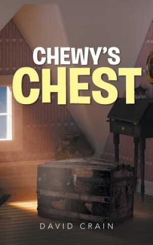 Kniha Chewy's Chest David Crain