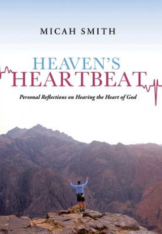 Βιβλίο Heaven's Heartbeat Micah Smith